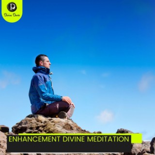Enhancement Divine Meditation