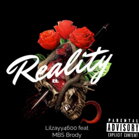 Reality ft. Lilzayy4600 | Boomplay Music