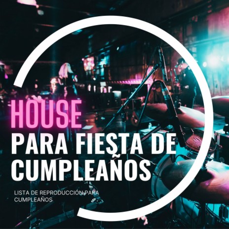 House para Fiesta de Cumpleaños