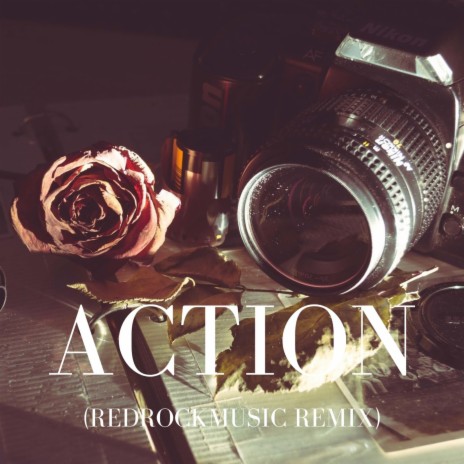 Action (Redrockmusic Remix)