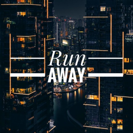 Runaway | Boomplay Music