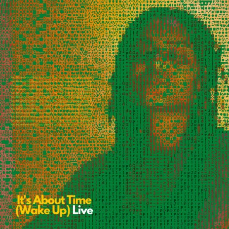 It's About Time (Wake Up) (Live)
