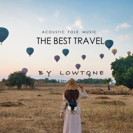 The Best Travel | Boomplay Music