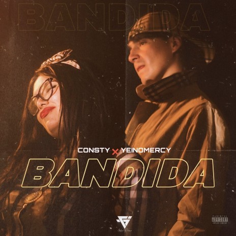 Bandida ft. Yeinomercy | Boomplay Music
