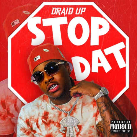 Stop Dat | Boomplay Music