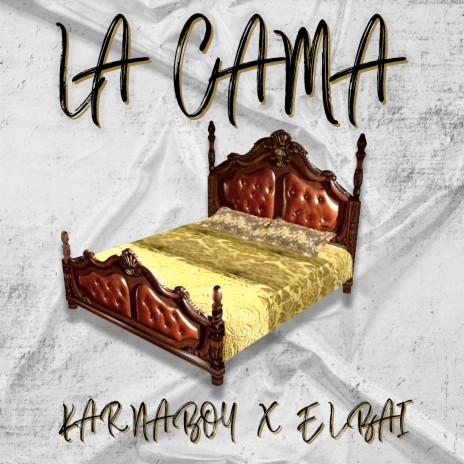 La Cama ft. El Bai | Boomplay Music