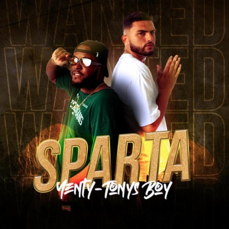 SPARTA ft. TONYS BOY | Boomplay Music