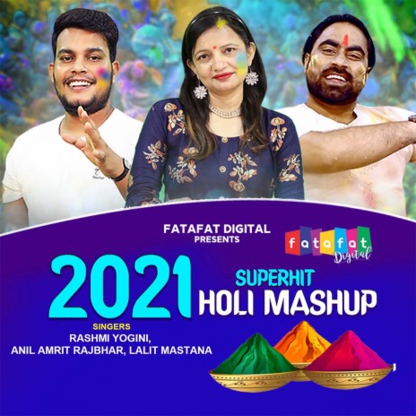 Holi Mashap 2021 ft. Anil Amrit Rajbhar & Lalit Mastana | Boomplay Music