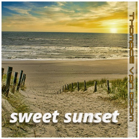 Sweet Sunset | Boomplay Music