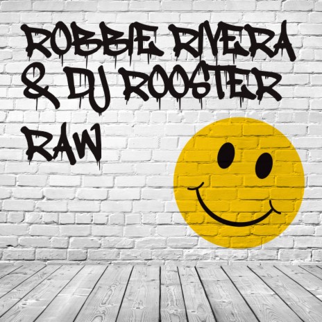 RAW (Extended Mix) ft. DJ Rooster