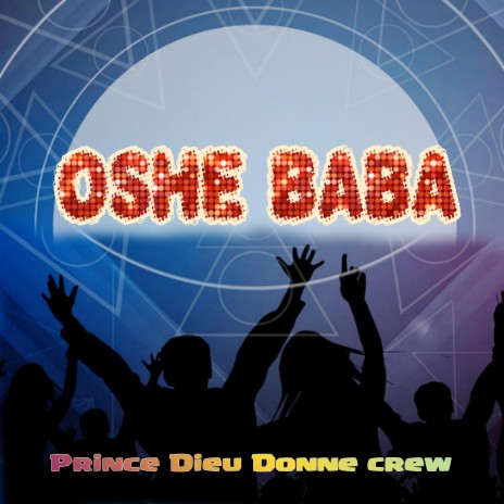 Oshe Baba | Boomplay Music