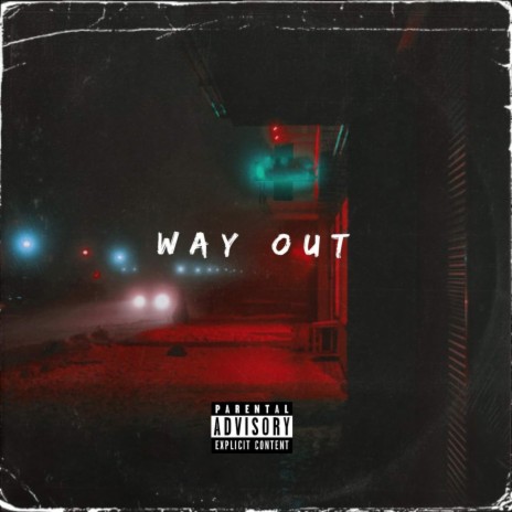 WAY OUT