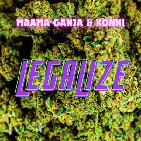 Legalize ft. Konni | Boomplay Music