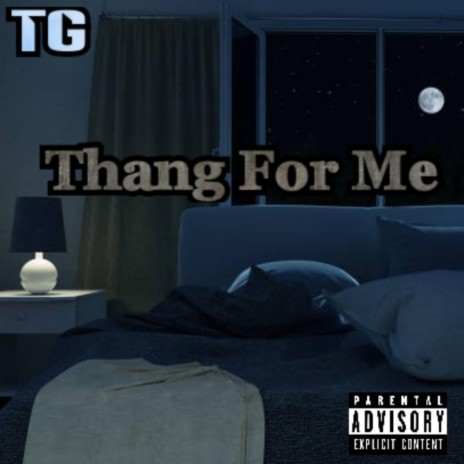 Thang For Me | Boomplay Music