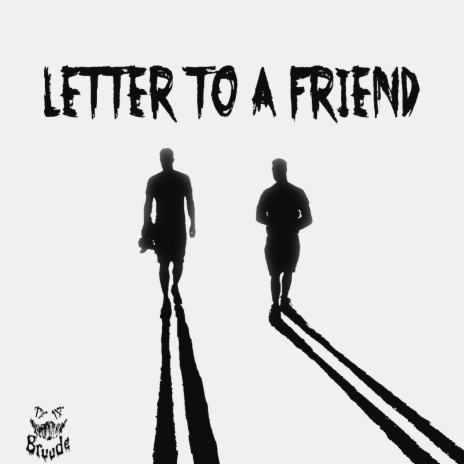 LETTER TO A FRIEND | Boomplay Music
