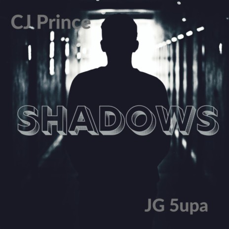 Shadows ft. JG 5upa | Boomplay Music