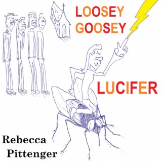 Loosey Goosey Lucifer, Pt. 1