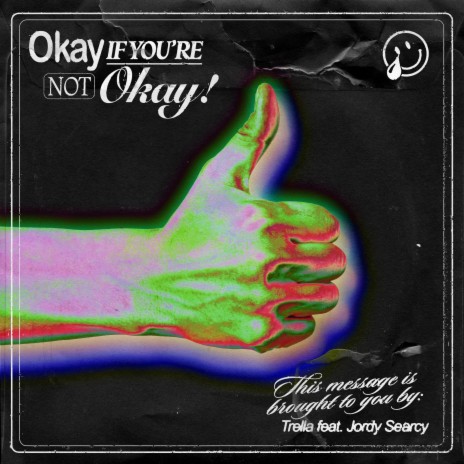 Okay If You're Not Okay | Boomplay Music