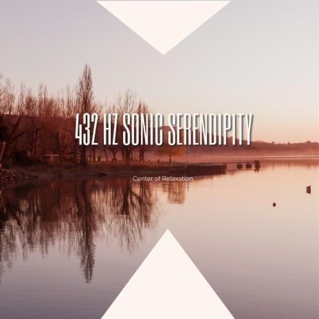 432 Hz Rousing ft. Universal Mind & Peaceful Clarity | Boomplay Music