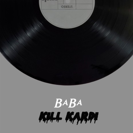 Kill Kardi | Boomplay Music