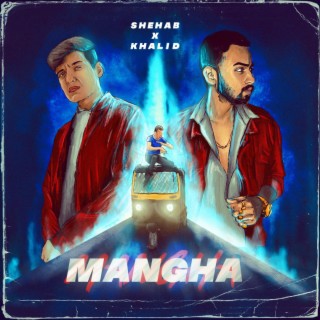 Mangha ft. Shehab lyrics | Boomplay Music