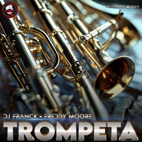 Trompeta (Guaracha) ft. Dj Franck & Freddy Moore