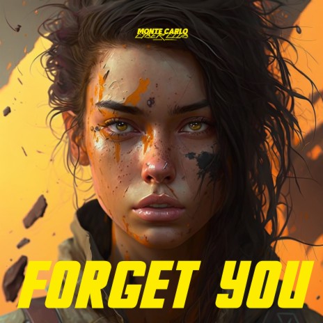 Forget You | Boomplay Music