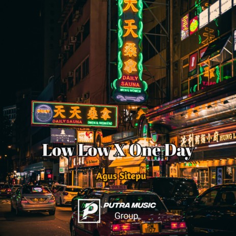 Low Low / One Day | Boomplay Music