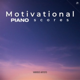 Motivational Piano Scores