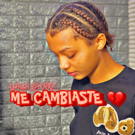 ME CAMBIASTE ft. Hilo Viral | Boomplay Music