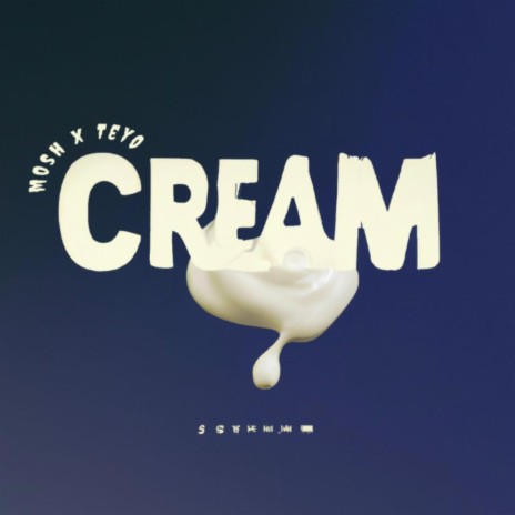 CREAM ft. Teyo | Boomplay Music