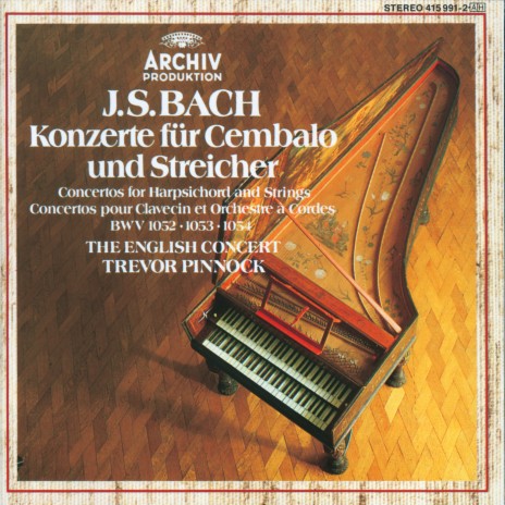 J.S. Bach: Concerto for Harpsichord, Strings & Continuo No. 3 in D Major, BWV 1054 - I. -- ft. The English Concert | Boomplay Music