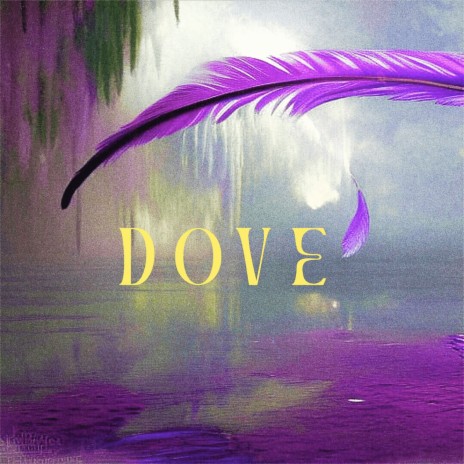 Dove | Boomplay Music