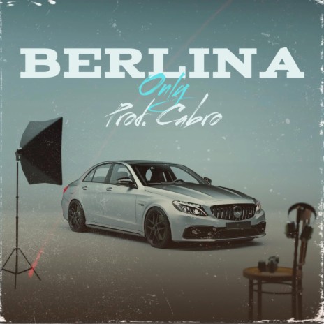 BERLINA ft. Cabro | Boomplay Music