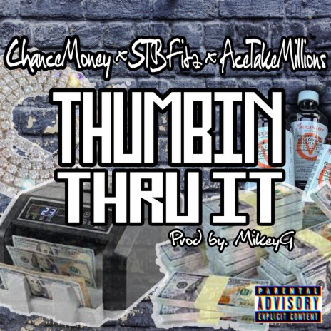 Thumbin' thru it (feat. STBFitz & AceTakeMillions) | Boomplay Music