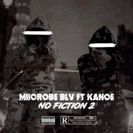 No Fiction 2 (feat. Kanoe) | Boomplay Music