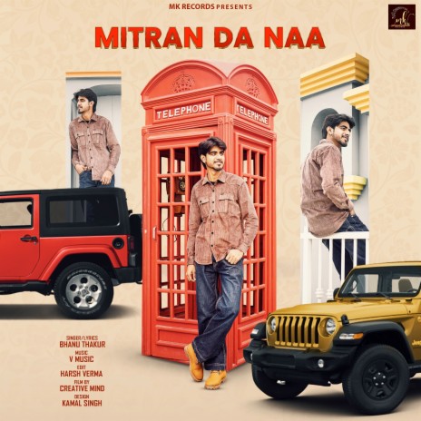 Mitran Da Naa | Boomplay Music