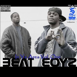 Beat Boyz: In Ya Area, Vol. 1