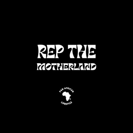 Rep the Motherland ft. Zaire Prime | Boomplay Music