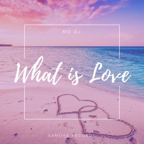 What is love (Extended Mix) | Boomplay Music