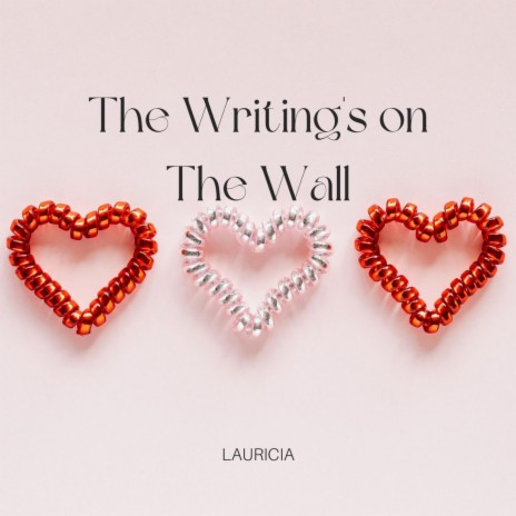 The Writing's on The Wall | Boomplay Music