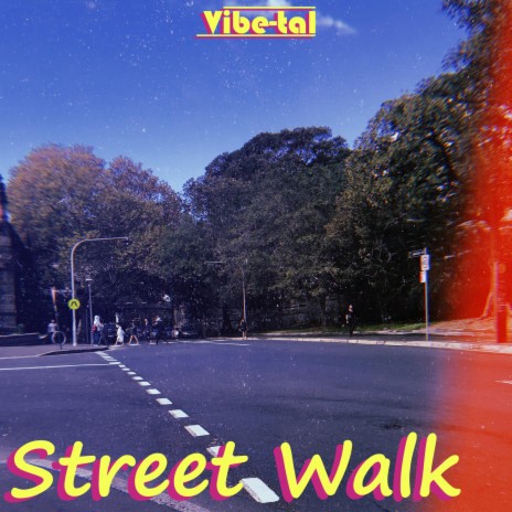 Street Walk | Boomplay Music