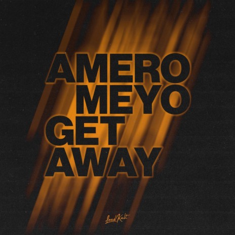 Get Away (Sped Up) ft. Meyo