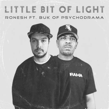 Little Bit Of Light (feat. Buk Of Psychodrama) | Boomplay Music