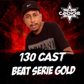 130 Cast Beat Série Gold