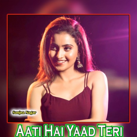 Aati Hai Yaad Teri | Boomplay Music