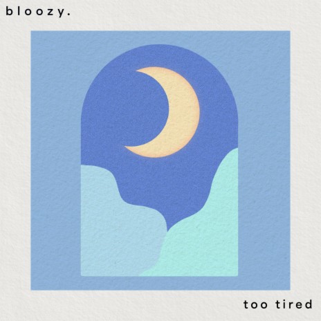 too tired | Boomplay Music