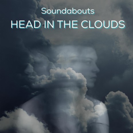 Head in the clouds | Boomplay Music