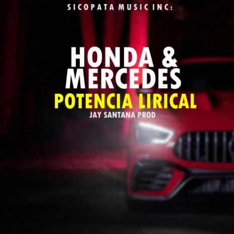 Honda y Mercedes | Boomplay Music