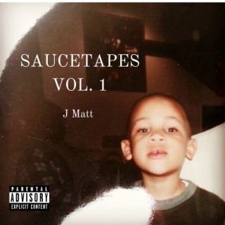 Saucetapes, Vol. 1